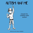 Autism and Me: A book for children with autism Cover Image