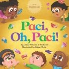 Paci, Oh, Paci!, Second Edition By Janine Richards Cover Image