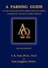 A Parsing Guide to the Textus Receptus Underlying the King James Bible: Second Edition Cover Image