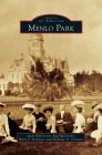 Menlo Park By Janet McGovern, Reg McGovern, Betty S. Veronico Cover Image