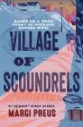 Village of Scoundrels By Margi Preus Cover Image