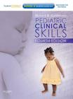 Pediatric Clinical Skills By Richard B. Goldbloom Cover Image