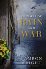 In Times of Rain and War By Camron Wright Cover Image