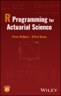 R Programming for Actuarial Science Cover Image