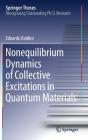 Nonequilibrium Dynamics of Collective Excitations in Quantum Materials (Springer Theses) By Edoardo Baldini Cover Image