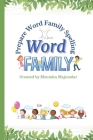 Prepare Word Family Spelling By Moumita Majumdar Cover Image