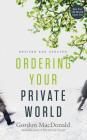 Ordering Your Private World By Gordon MacDonald, Maurice England (Read by) Cover Image
