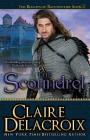 The Scoundrel (Rogues of Ravensmuir #2) Cover Image