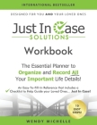 Just In Case Solutions: The Essential Planner to Organize and Record All Your Important Life Details! By Wendy Michelle Cover Image