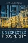 Unexpected Prosperity: How Spain Escaped the Middle Income Trap By Oscar Calvo-Gonzalez Cover Image