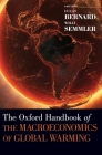 The Oxford Handbook of the Macroeconomics of Global Warming (Oxford Handbooks) Cover Image