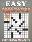 Easy Crossword Puzzles Book For Adults 2022: Easy-to-Medium, Larger Print, Fun Challenges Cover Image