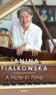 A Note In Time By Janina Fialkowska Cover Image