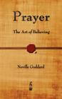Prayer: The Art of Believing Cover Image
