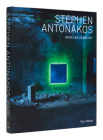 Stephen Antonakos: Neon and Geometry By David Ebony Cover Image