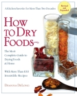 How to Dry Foods: The Most Complete Guide to Drying Foods at Home By Deanna Delong Cover Image