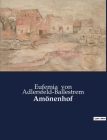Amönenhof By Eufemia Von Adlersfeld-Ballestrem Cover Image
