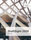 DraftSight 2020 käsikirja: DraftSightin perustoiminnot haltuun! Cover Image