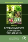Phytoplasma Diseases of Major Crops, Trees, and Weeds Cover Image