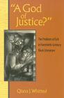 A God of Justice?: The Problem of Evil in Twentieth-Century Black Literature By Qiana J. Whitted Cover Image