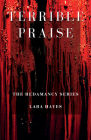 Terrible Praise (Redamancy) By Lara Hayes Cover Image