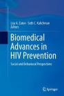 Biomedical Advances in HIV Prevention: Social and Behavioral Perspectives Cover Image