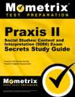 Praxis II Social Studies: Content and Interpretation (5086) Exam Secrets Study Guide: Praxis II Test Review for the Praxis II: Subject Assessments Cover Image