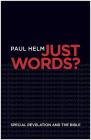 Just Words? By Paul Helm Cover Image