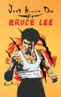 Jeet Kune Do de Bruce Lee: Estrategias de Entrenamiento y Lucha del Jeet Kune Do Cover Image