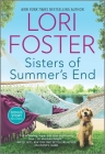 Sisters of Summer's End By Lori Foster, Cara Bastone Cover Image