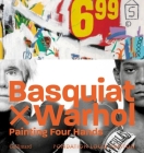 Basquiat X Warhol: Paintings 4 Hands By Edition Gallimard (Editor) Cover Image