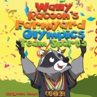 Wally Raccoon's Farmyard Olympics Team Sports Cover Image