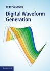 Digital Waveform Generation By Pete Symons Cover Image