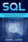 SQL: The Ultimate Guide to Programming in SQL for Beginners, with Exercises for Learning SQL Languages and the Coding, Easi Cover Image