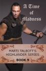 A Time of Madness By Marti Talbott Cover Image