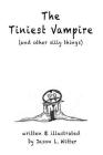 The Tiniest Vampire By Jason L. Witter Cover Image