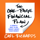 The One-Page Financial Plan: A Simple Way to Be Smart about Your Money Cover Image