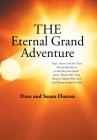 The Eternal Grand Adventure By Dave Flotron, Susan Flotron Cover Image