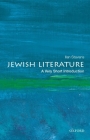 Jewish Literature: A Very Short Introduction (Very Short Introductions) Cover Image