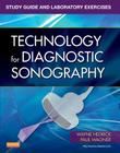 Study Guide and Laboratory Exercises for Technology for Diagnostic Sonography By Wayne R. Hedrick, Paul R. Wagner Cover Image