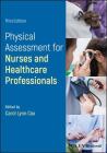 Physical Assessment for Nurses and Healthcare Professionals Cover Image