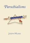 Parochialisms Cover Image