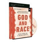 God and Race Study Guide with DVD: A Guide for Moving Beyond Black Fists and White Knuckles By John Siebeling, Wayne Francis Cover Image