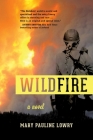 Wildfire: A Novel By Mary Pauline Lowry Cover Image