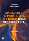 Spreadsheet Applications in Chemistry Using Microsoft Excel: Data Processing and Visualization By Aoife Morrin, Dermot Diamond Cover Image