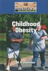 Childhood Obesity (Diseases & Disorders) By Maxine Newman Jimerson Cover Image