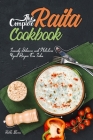 The Complete Raita Cookbook: Insanely Delicious and Nutritious Yogurt Recipes from India! Cover Image