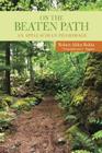 On the Beaten Path: An Appalachian Pilgrimage By Robert Rubin Cover Image
