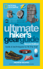 Ultimate Hiker's Gear Guide: Tools and Techniques to Hit the Trail By Andrew Skurka Cover Image