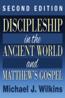 Discipleship in the Ancient World and Matthew's Gospel, Second Edition Cover Image